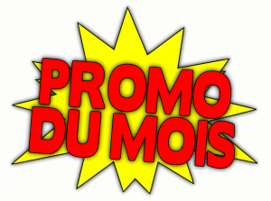 PROMO DU MOIS